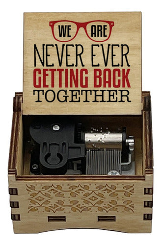 Caja Musical We Are Never Ever Getting Back Together Taylor