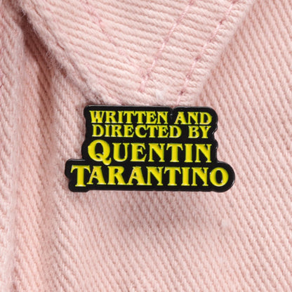 Pin Broche entretenido Written By Quentin Tarantino