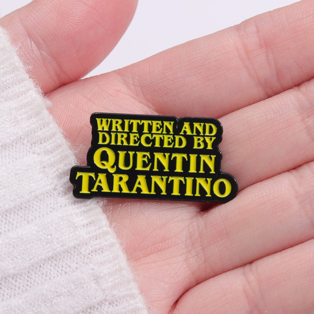 Pin Broche entretenido Written By Quentin Tarantino